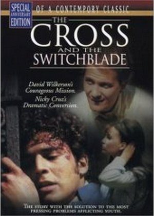Христианское видео, Крест и нож - The Cross and the Switchblade
