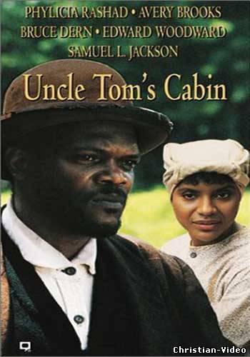 Христианское видео, Хижина дяди Тома- Uncle Tom’s Cabin (1987)